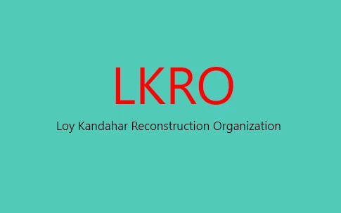Loy Kandahar Reconstruction Organization (LKRO)