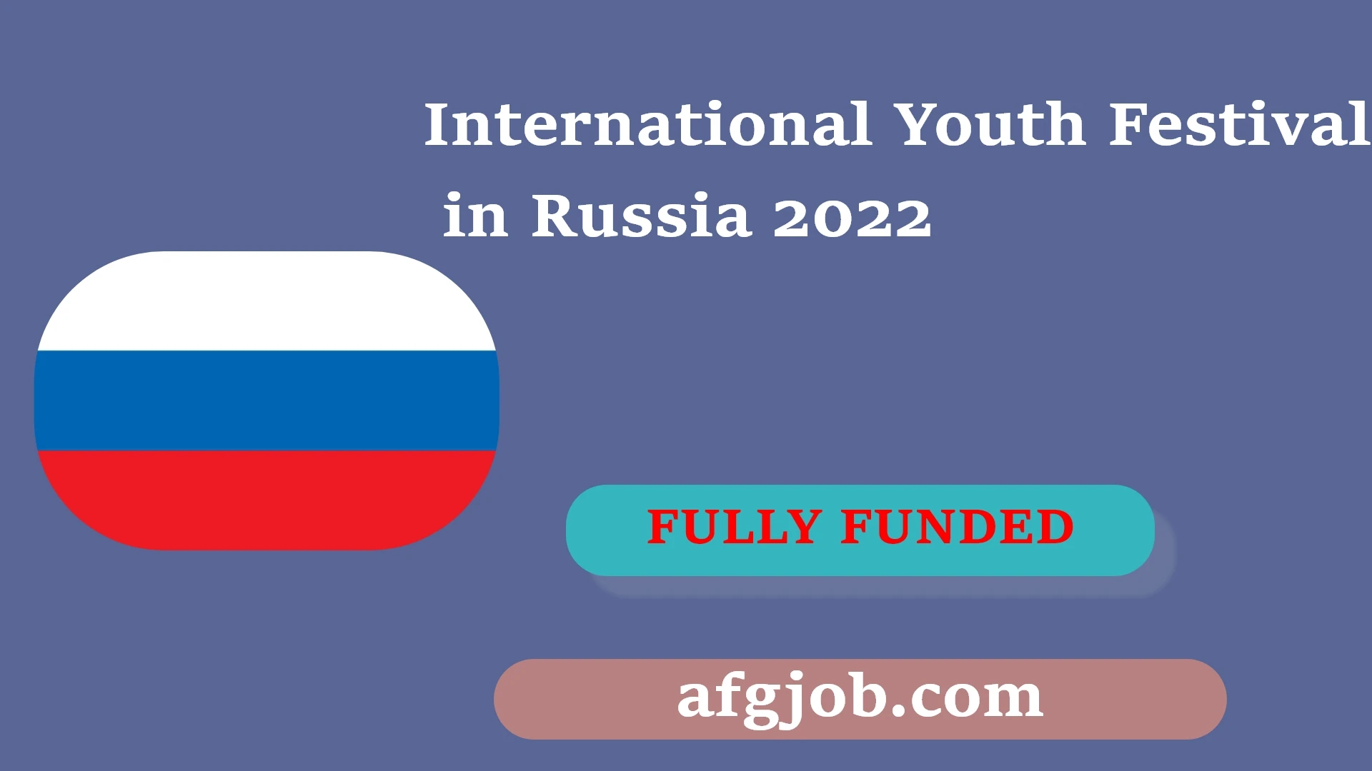 International Youth Festival in Russia 2022 (Fully Funded)